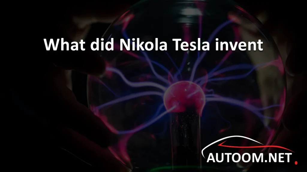 What did Nikola Tesla invent